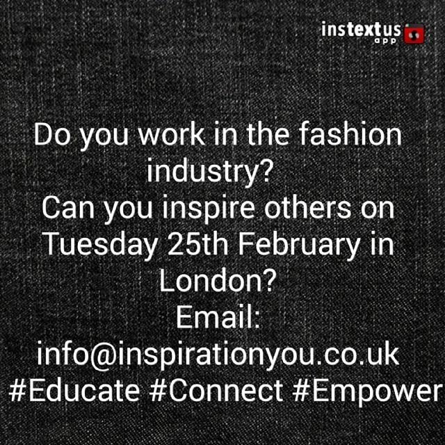 Fashion industry speakers wanted - 25th February 2013